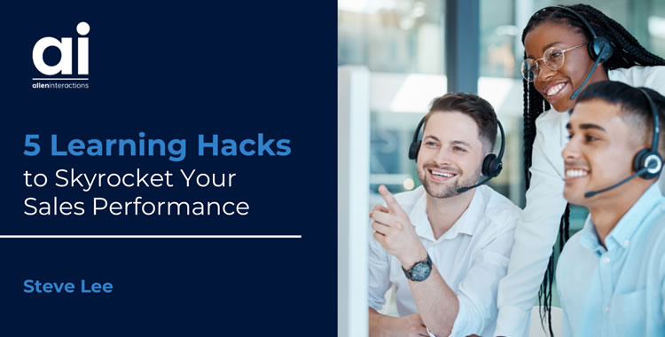 5 Learning Hacks to Skyrocket Your Sales Performance